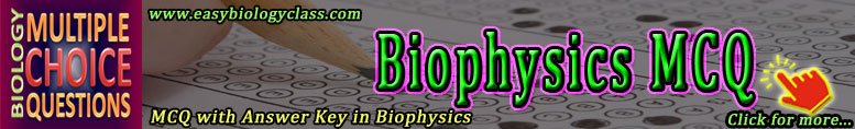 Biophysics MCQ