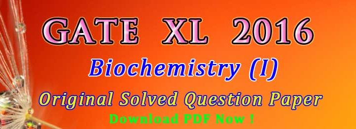 Biochemistry Questions in GATE Exam