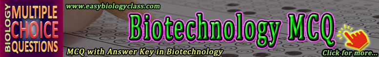 Biotechnology Quizzes with Answers | EasyBiologyClass