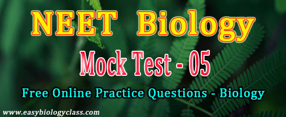 NEET Biology Mock Test 5