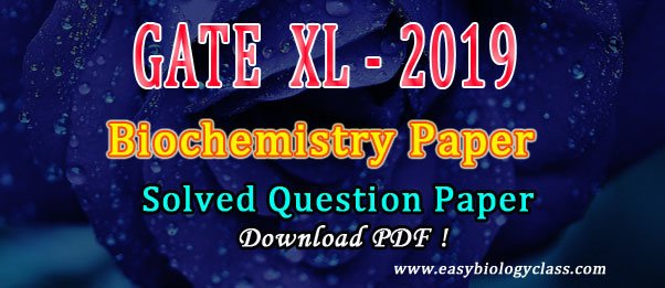 GATE Life Sciences 2019 Biochemistry Paper