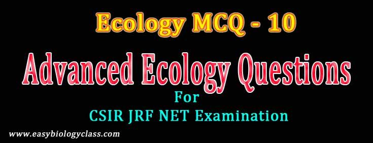 Ecology Questions Asked in NET Examination | EasyBiologyClass