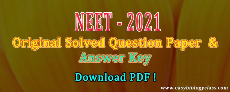 NEET 2021 Solved Question Paper