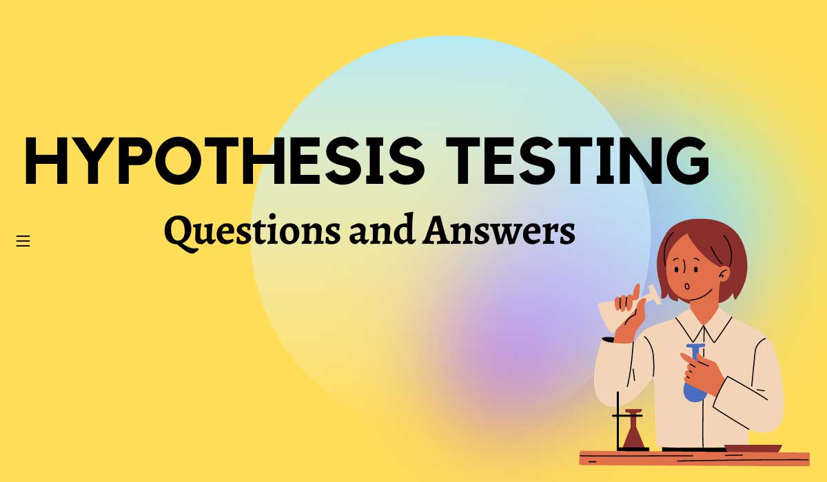 hypothesis testing questions with answers