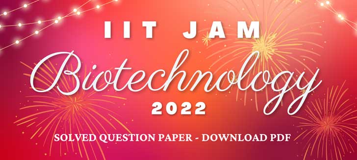 IIT JAM Biotechnology Question Paper