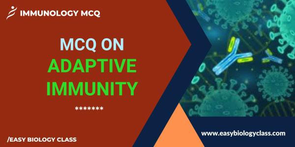mcq on adaptive immunity
