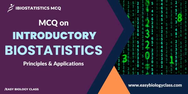 MCQ on Introduction to Statistics | EasyBiologyClass