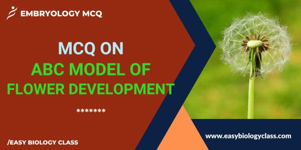 MCQ on ABC Model of Flower Development