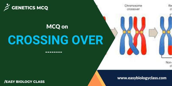 MCQ on Linkage and Crossing Over