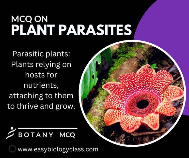 MCQ on Parasitic Plants EasyBiologyClass