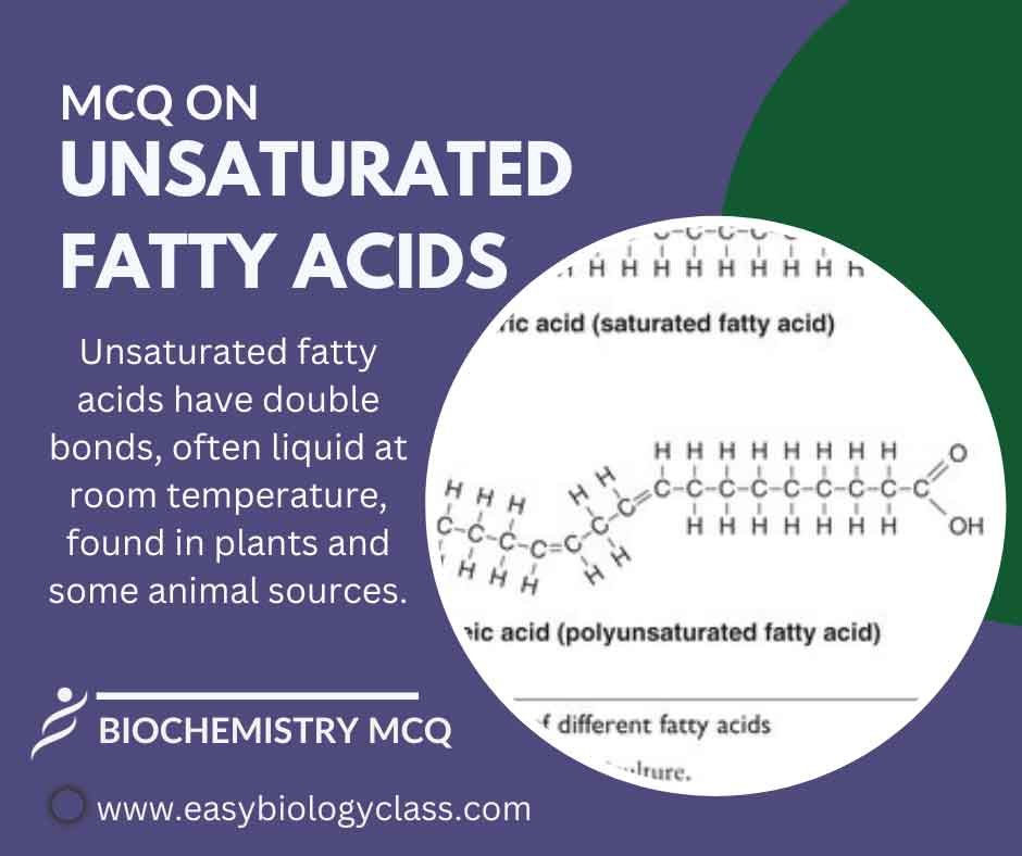 MCQ on Unsaturated Fatty Acids EasyBiologyClass