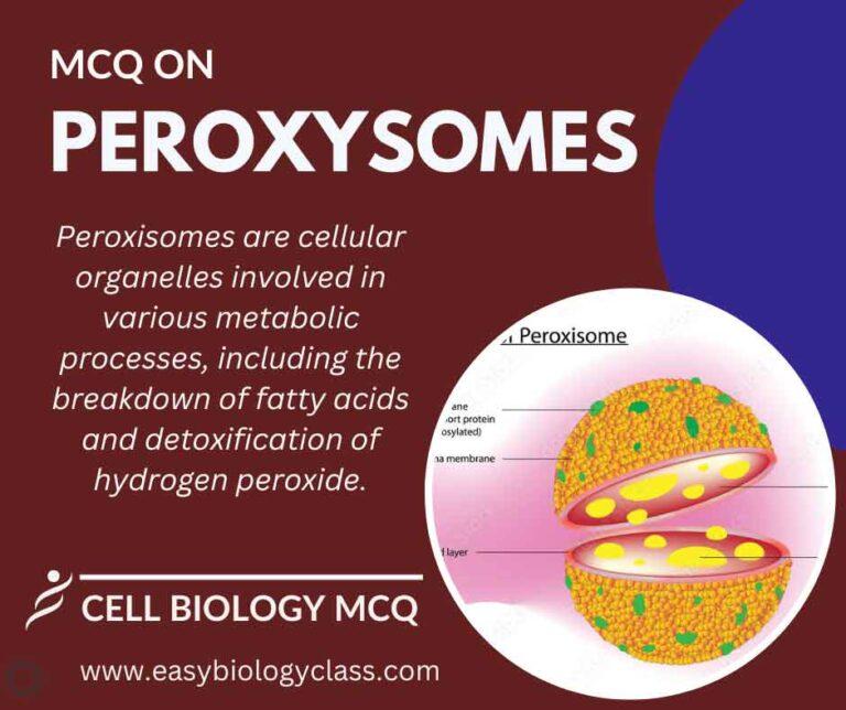 MCQ on Peroxisomes