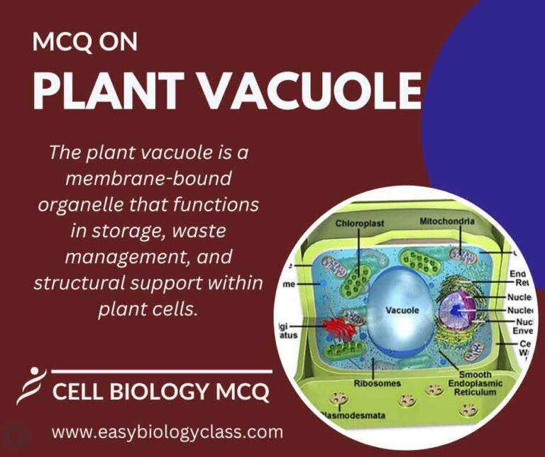 MCQ on Plant Vacuole